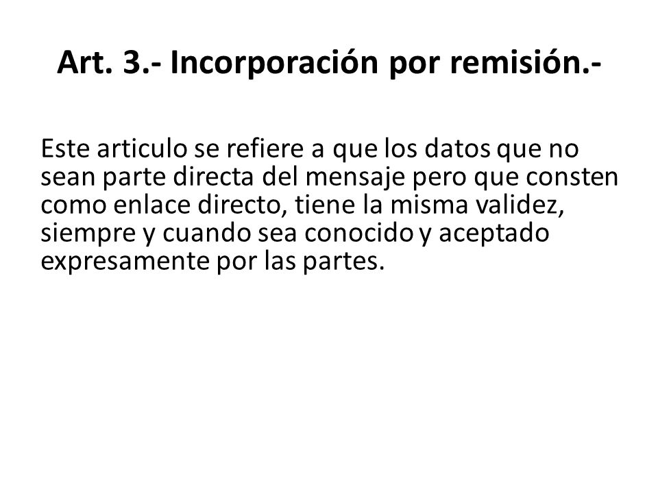 Art. 3.- Incorporación por remisión.-