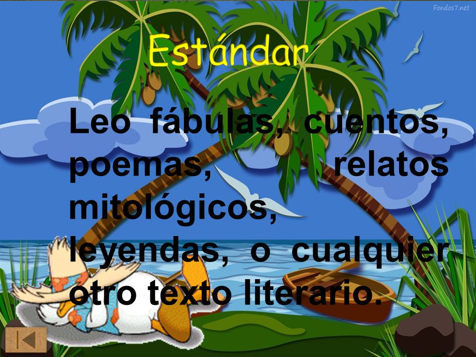 Estándar Leo fábulas, cuentos, poemas, relatos mitológicos, leyendas, o cualquier otro texto literario.