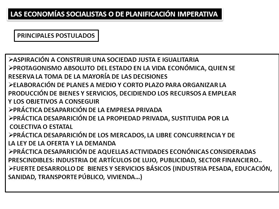 LAS ECONOMÍAS SOCIALISTAS O DE PLANIFICACIÓN IMPERATIVA