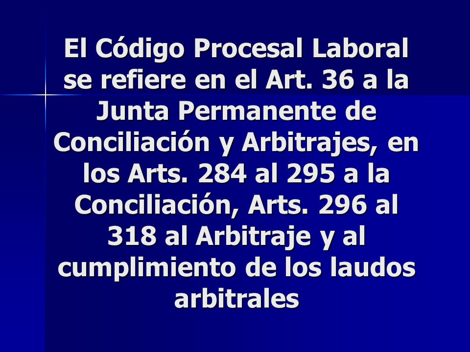 El Código Procesal Laboral se refiere en el Art
