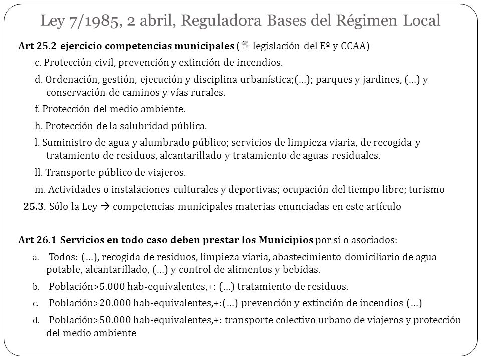 Ley 7/1985, 2 abril, Reguladora Bases del Régimen Local