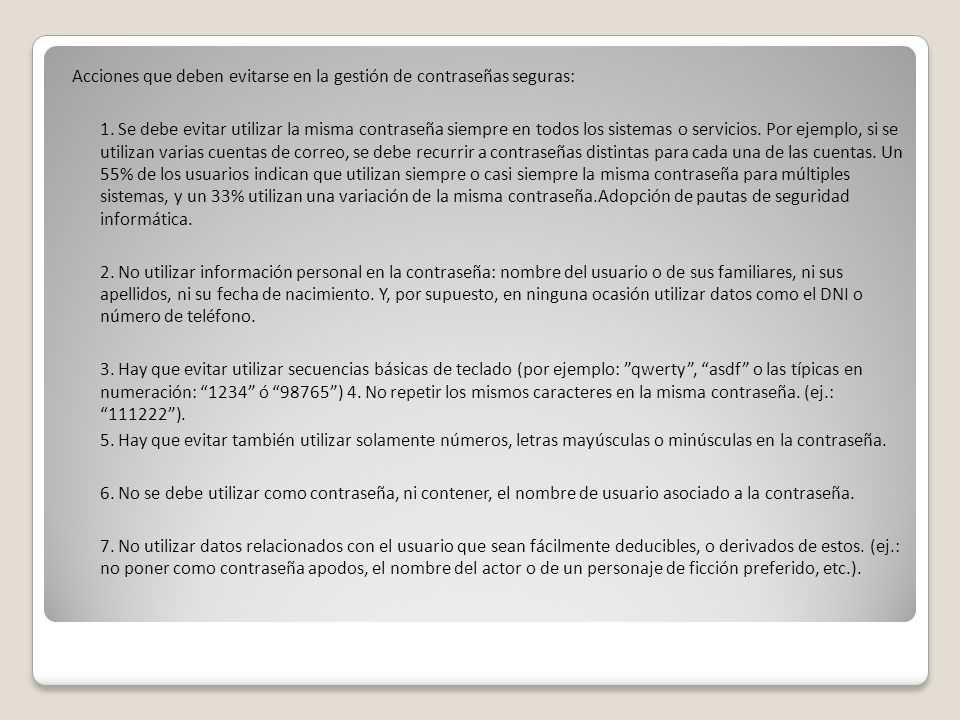 Acciones que deben evitarse en la gestión de contraseñas seguras: 1