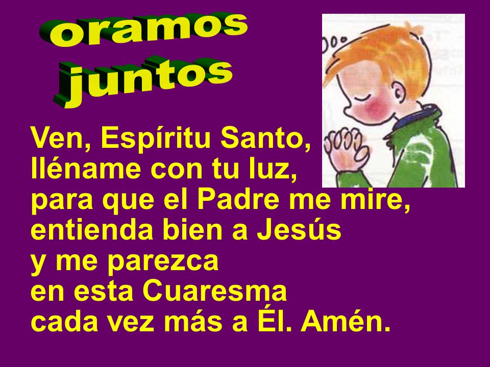 para que el Padre me mire, entienda bien a Jesús y me parezca