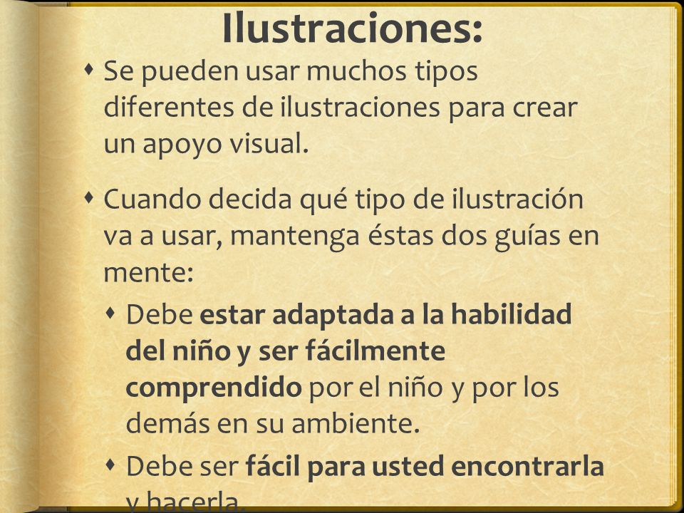 Ilustraciones: Se pueden usar muchos tipos diferentes de ilustraciones para crear un apoyo visual.