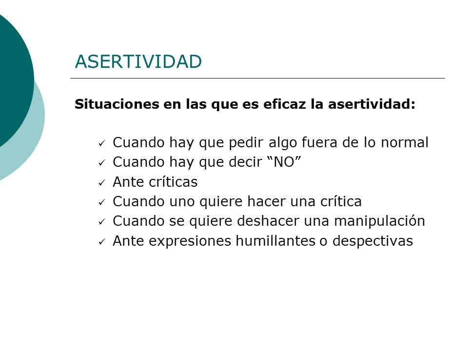 ASERTIVIDAD Cuando hay que pedir algo fuera de lo normal