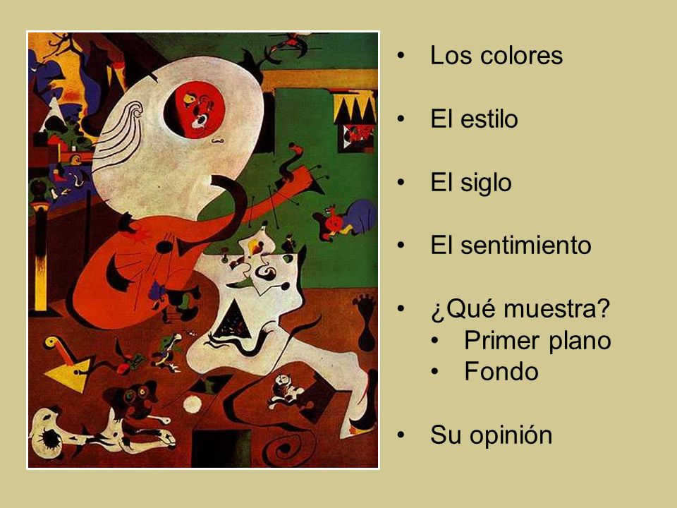 Los colores El estilo El siglo El sentimiento ¿Qué muestra Primer plano Fondo Su opinión