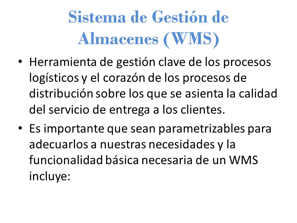 Sistema de Gestión de Almacenes (WMS)