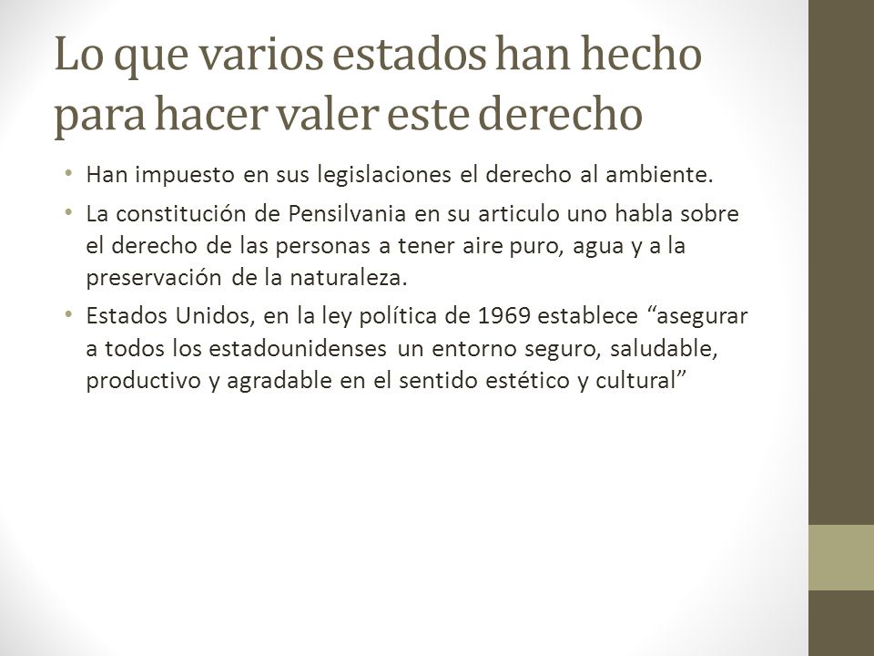 Lo que varios estados han hecho para hacer valer este derecho