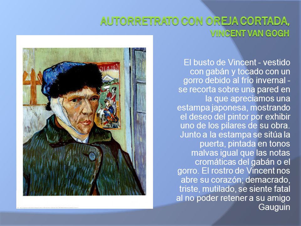 Autorretrato con oreja cortada, Vincent Van Gogh