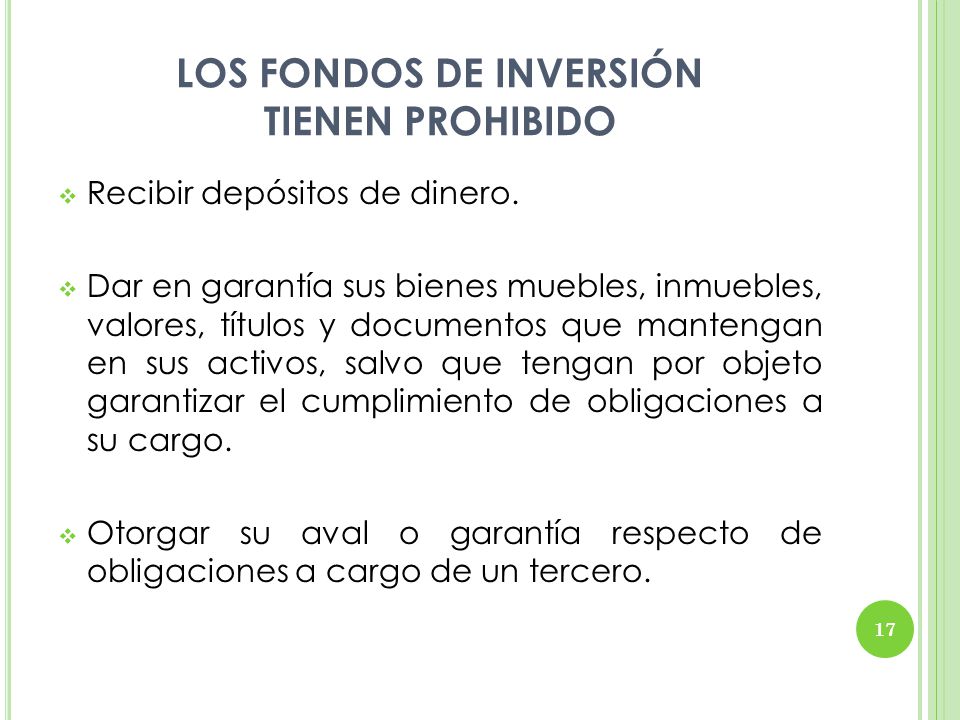 LOS FONDOS DE INVERSIÓN TIENEN PROHIBIDO