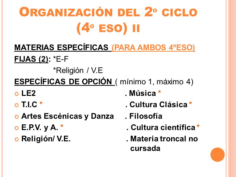 Organización del 2º ciclo (4º eso) ii