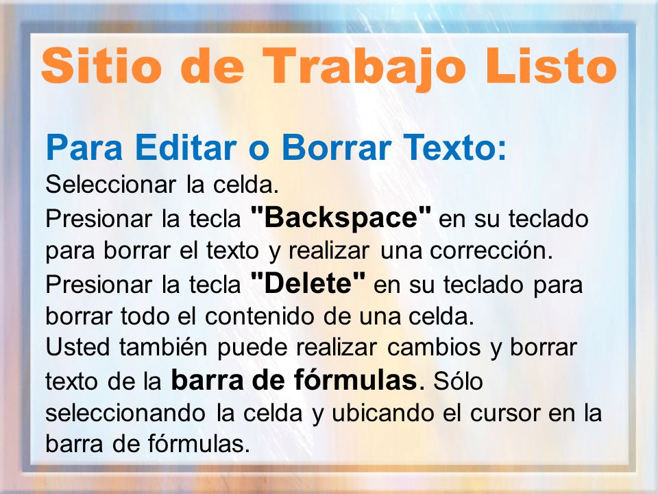 Sitio de Trabajo Listo Para Editar o Borrar Texto: