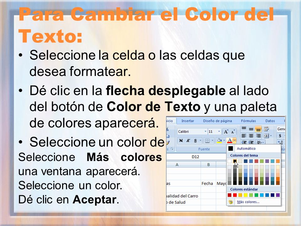 Para Cambiar el Color del Texto:
