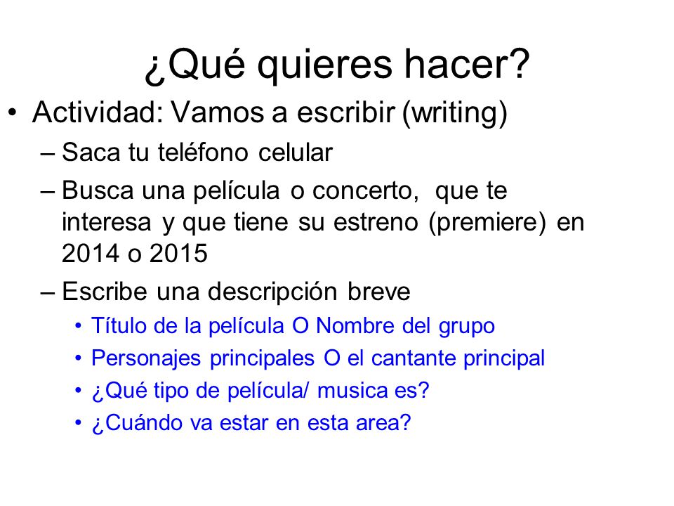 ¿Qué quieres hacer Actividad: Vamos a escribir (writing)