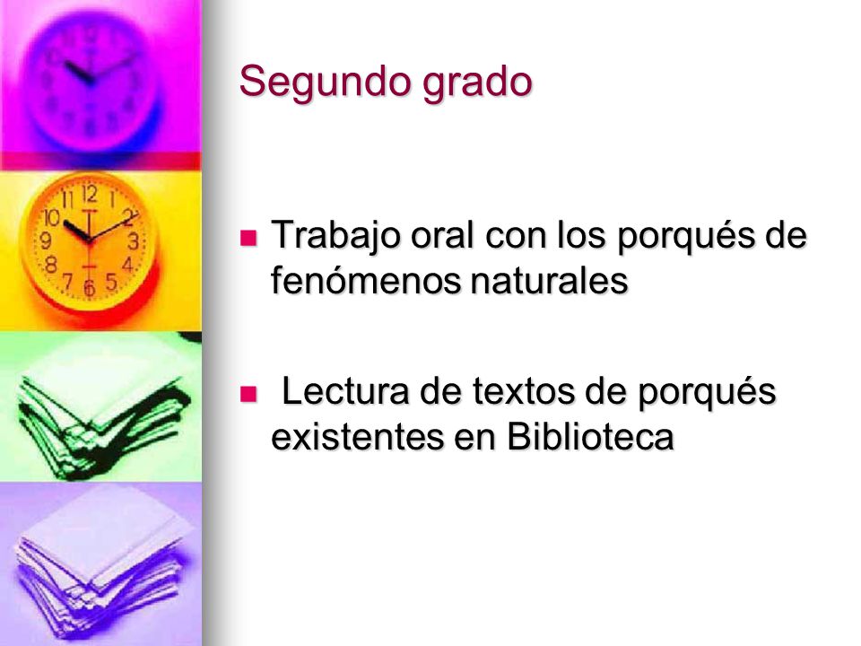 Segundo grado Trabajo oral con los porqués de fenómenos naturales
