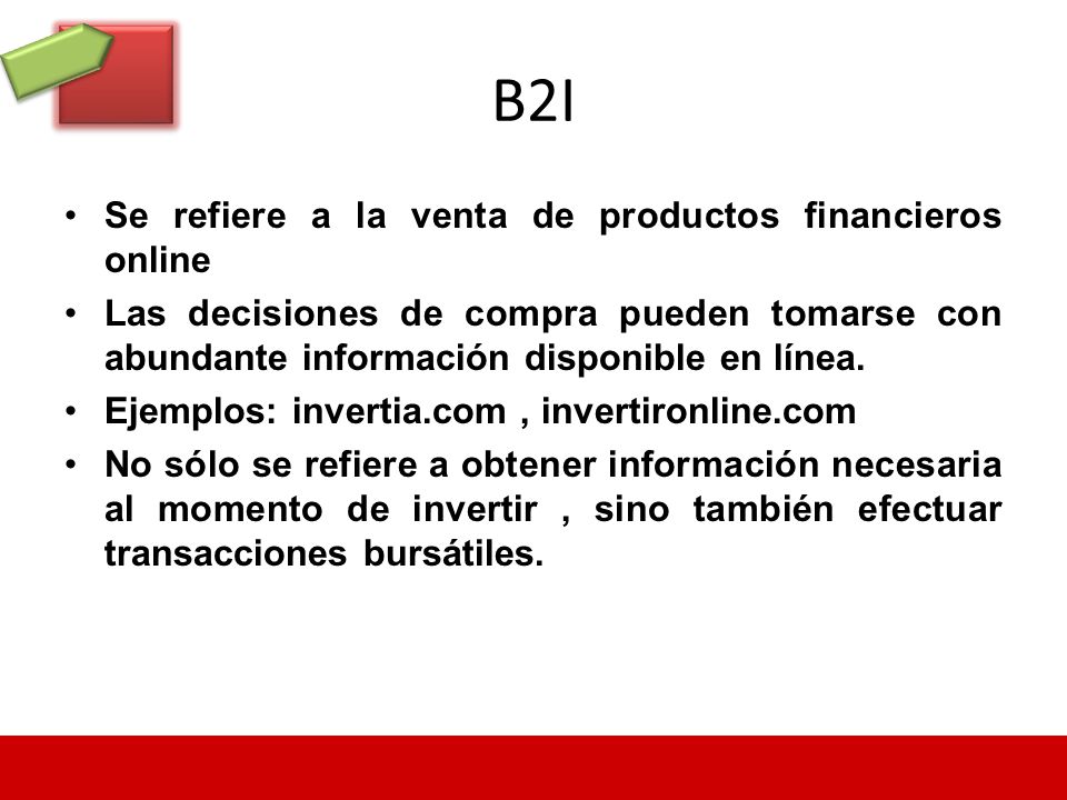 B2I Se refiere a la venta de productos financieros online