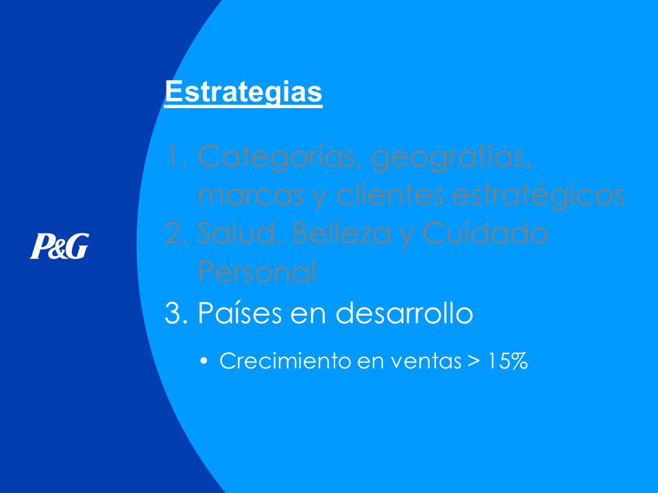 Categorías, geografías, marcas y clientes estratégicos