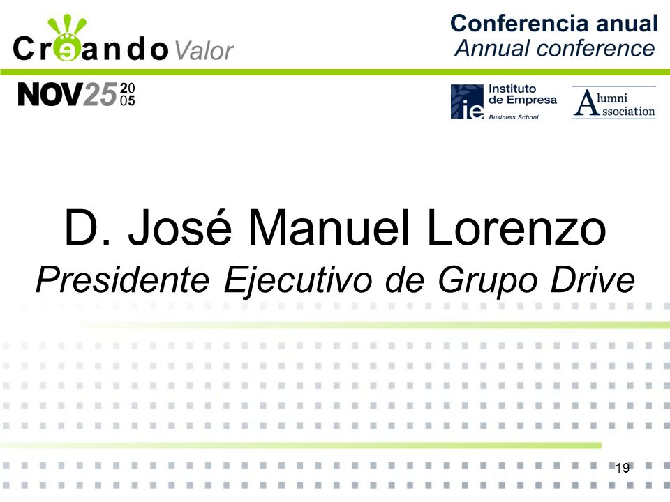 D. José Manuel Lorenzo Presidente Ejecutivo de Grupo Drive