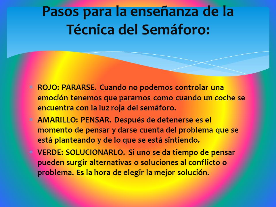 Pasos para la enseñanza de la Técnica del Semáforo:
