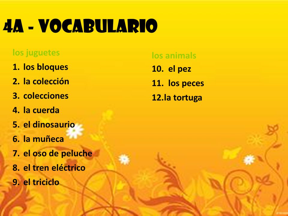4A - vocabulario los juguetes los animals los bloques 10. el pez
