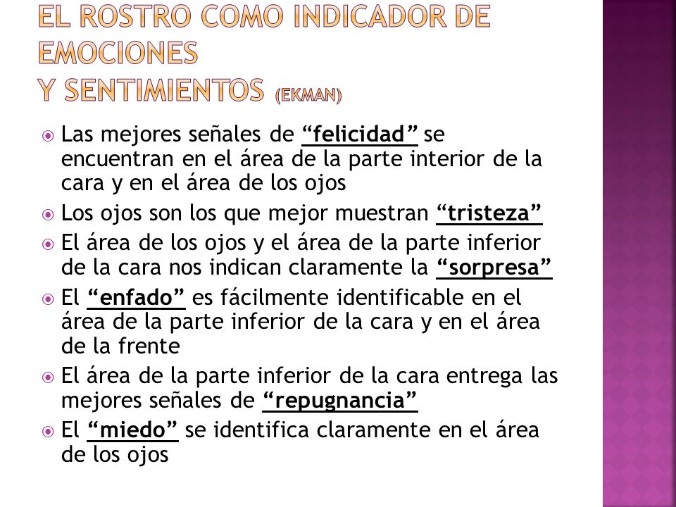 El rostro como indicador de emociones y sentimientos (Ekman)