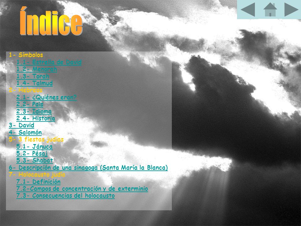 Índice 1- Símbolos 1.1- Estrella de David 1.2- Menorah 1.3- Torah