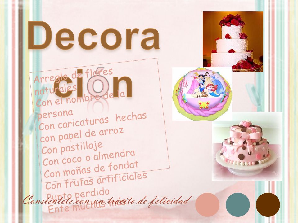 Decoración Consiéntete con un trocito de felicidad