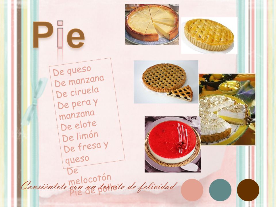 Pie Consiéntete con un trocito de felicidad De queso De manzana