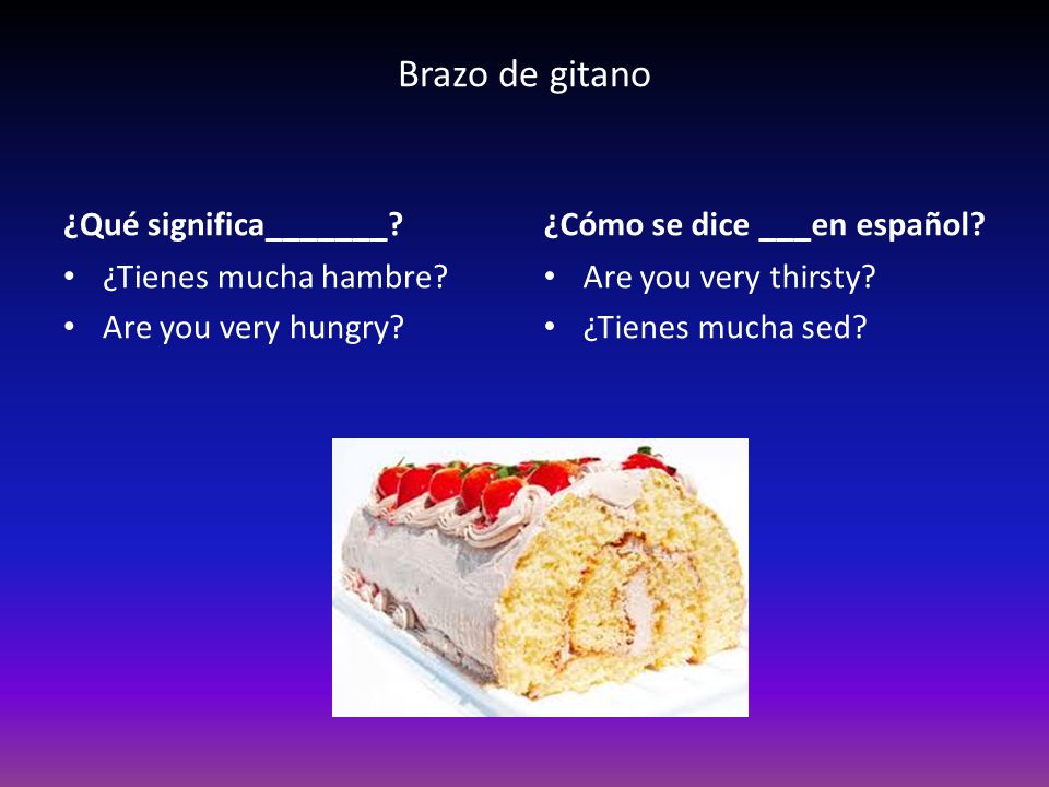 Brazo de gitano ¿Qué significa_______ ¿Cómo se dice ___en español