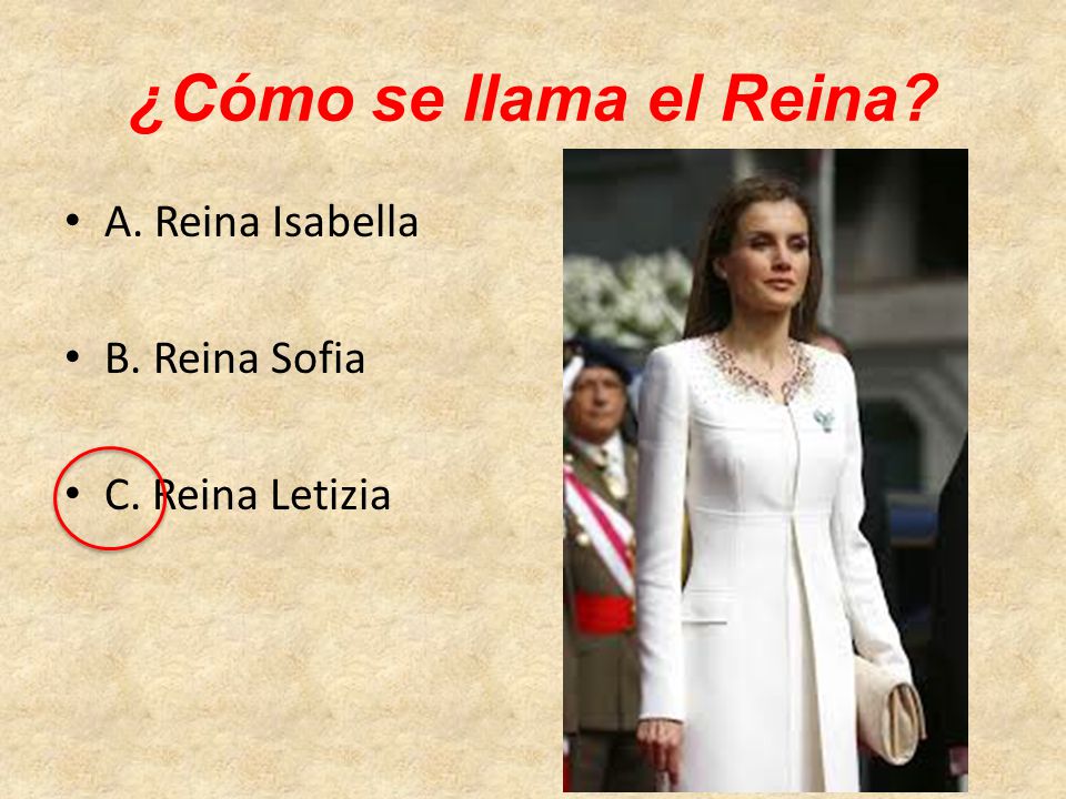 ¿Cómo se llama el Reina A. Reina Isabella B. Reina Sofia