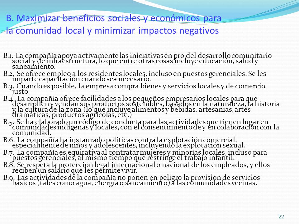 B. Maximizar beneficios sociales y económicos para la comunidad local y minimizar impactos negativos
