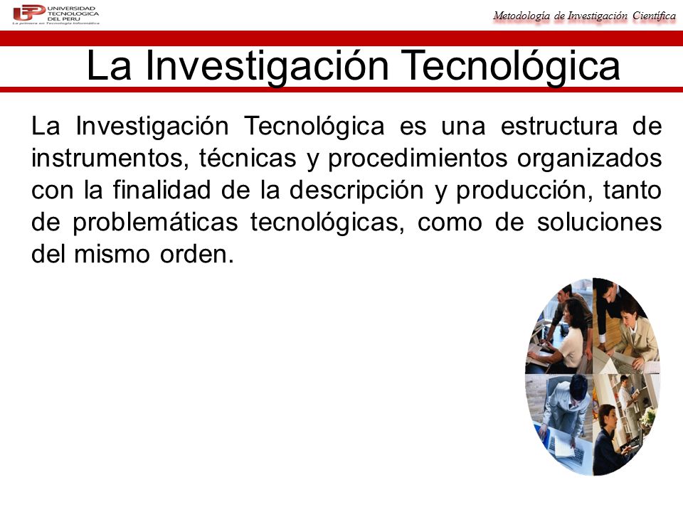 La Investigación Tecnológica