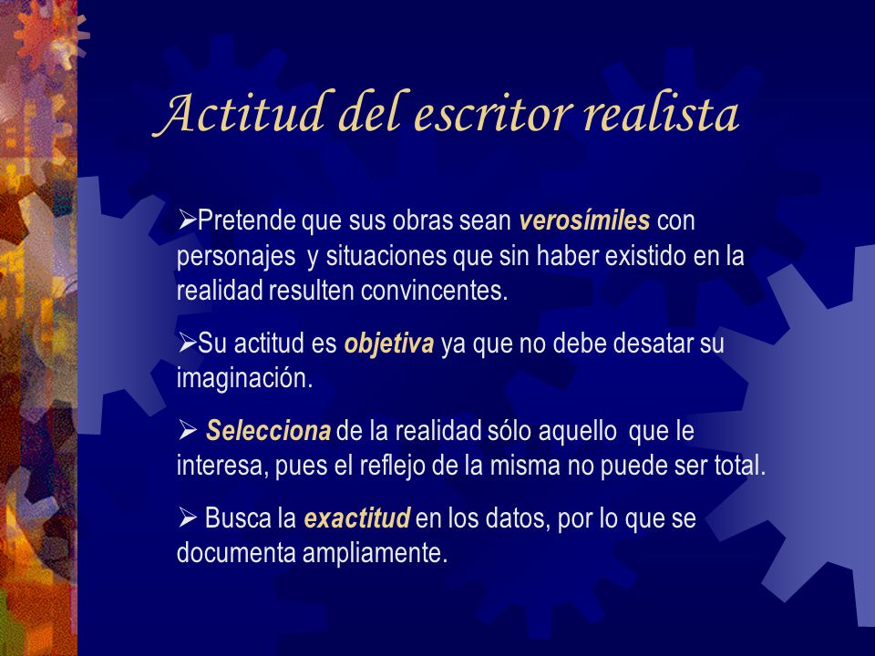 Actitud del escritor realista