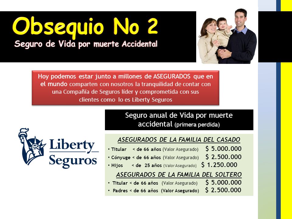 Obsequio No 2 Seguro de Vida por muerte Accidental