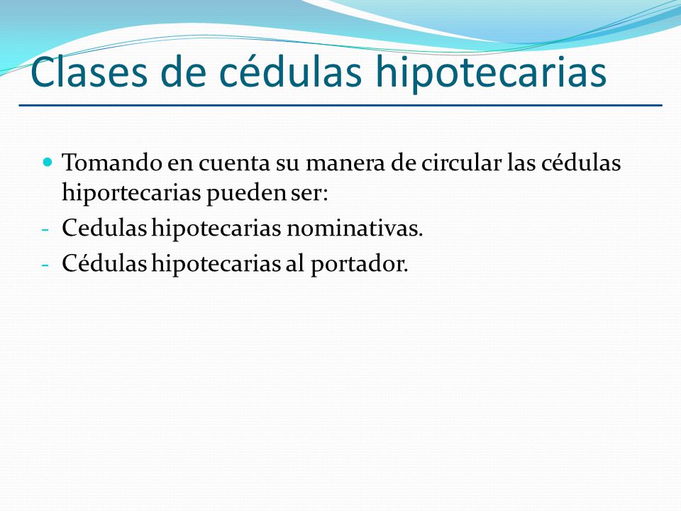 Clases de cédulas hipotecarias