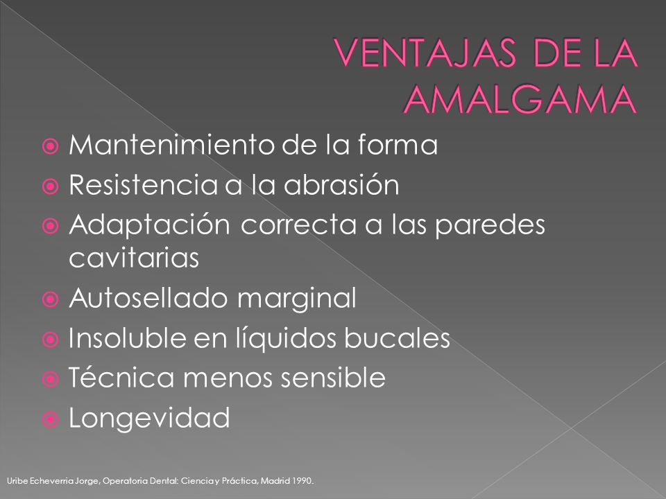VENTAJAS DE LA AMALGAMA