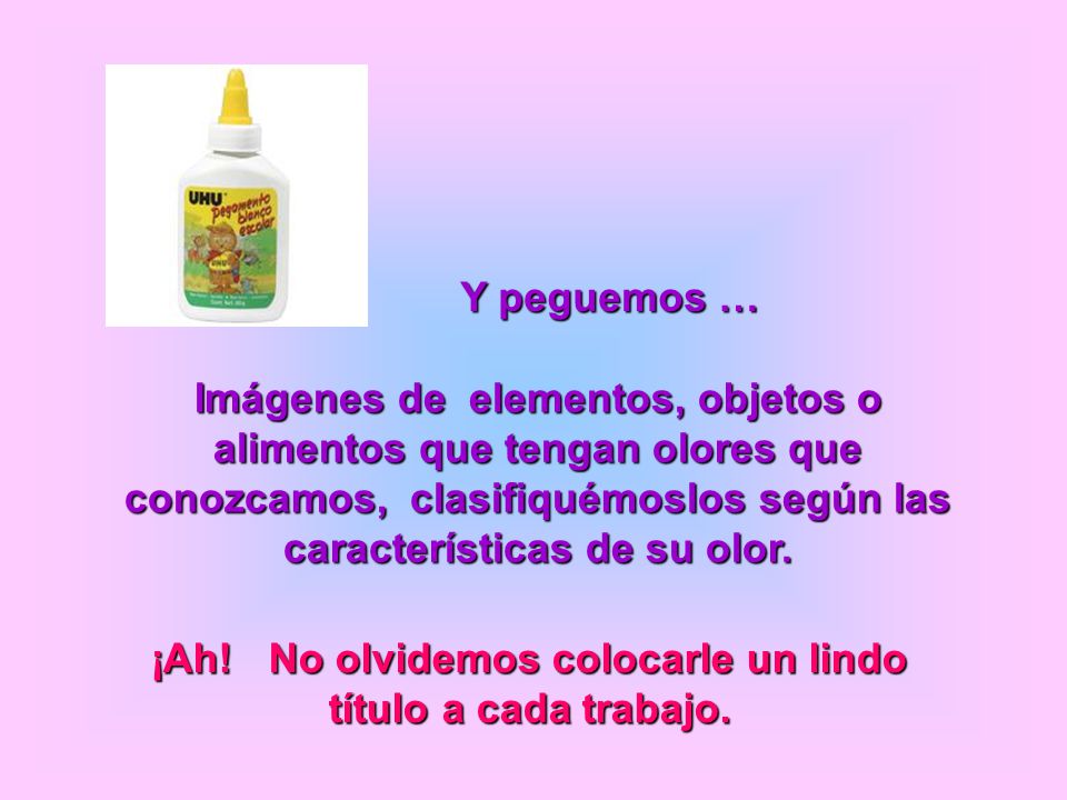 ¡Ah! No olvidemos colocarle un lindo título a cada trabajo.