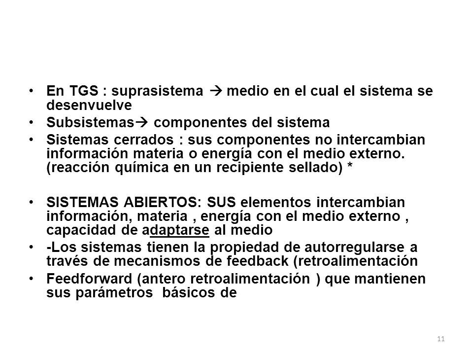 En TGS : suprasistema  medio en el cual el sistema se desenvuelve