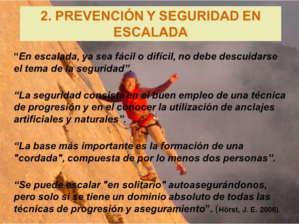 2. PREVENCIÓN Y SEGURIDAD EN ESCALADA