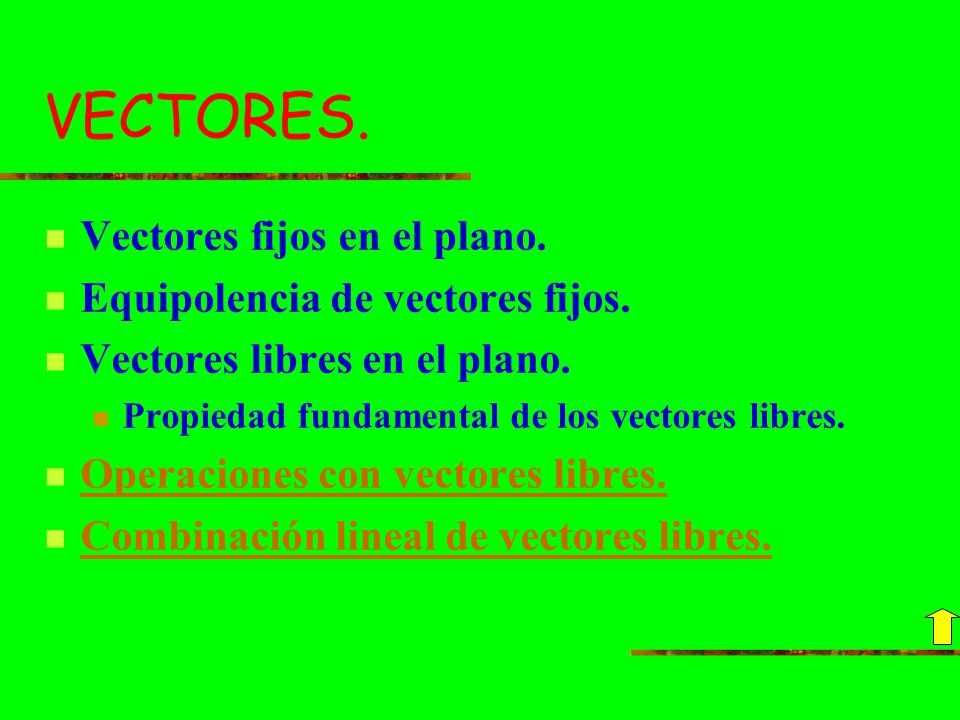 VECTORES. Vectores fijos en el plano. Equipolencia de vectores fijos.