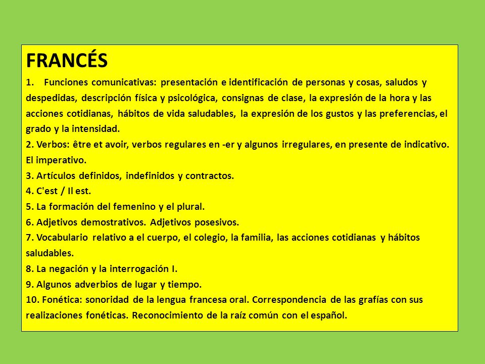 FRANCÉS Funciones comunicativas: presentación e identificación de personas y cosas, saludos y.
