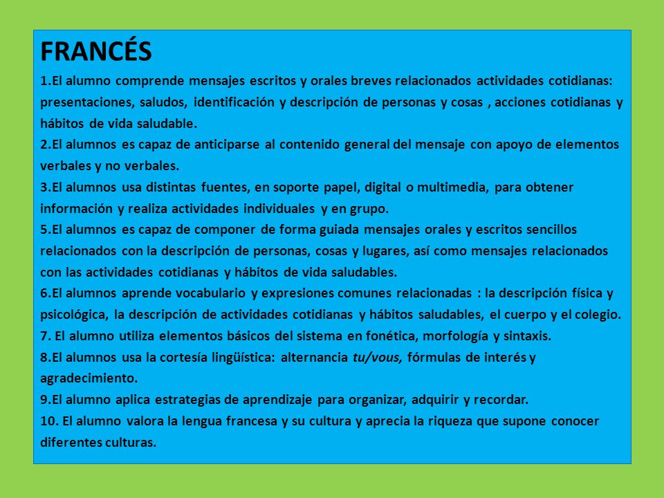 FRANCÉS 1.El alumno comprende mensajes escritos y orales breves relacionados actividades cotidianas: