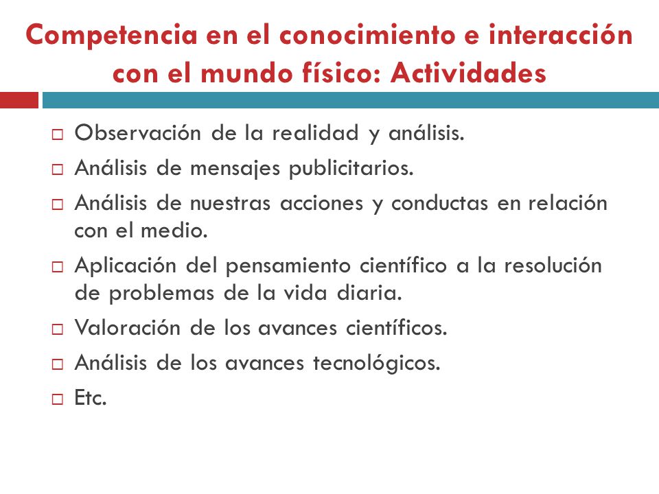 Competencia en el conocimiento e interacción con el mundo físico: Actividades