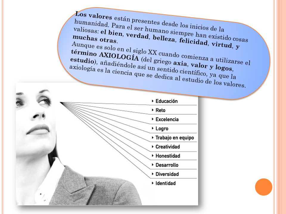 Los valores están presentes desde los inicios de la humanidad