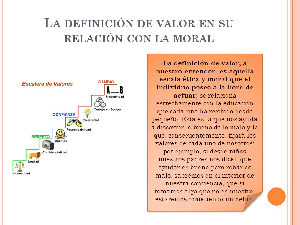 La definición de valor en su relación con la moral