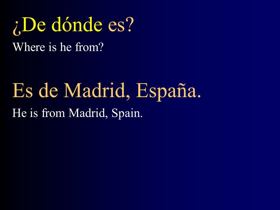 ¿De dónde es Es de Madrid, España. Where is he from