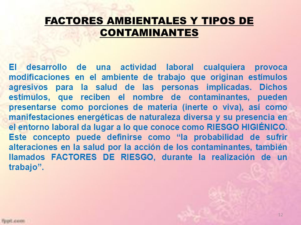 FACTORES AMBIENTALES Y TIPOS DE CONTAMINANTES