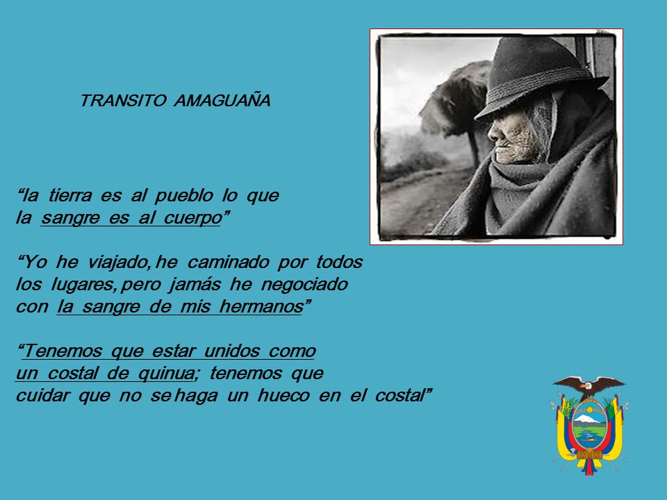 la tierra es al pueblo lo que la sangre es al cuerpo