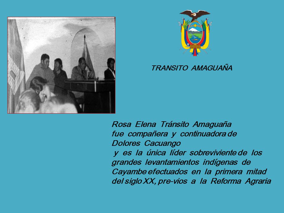 Rosa Elena Tránsito Amaguaña fue compañera y continuadora de