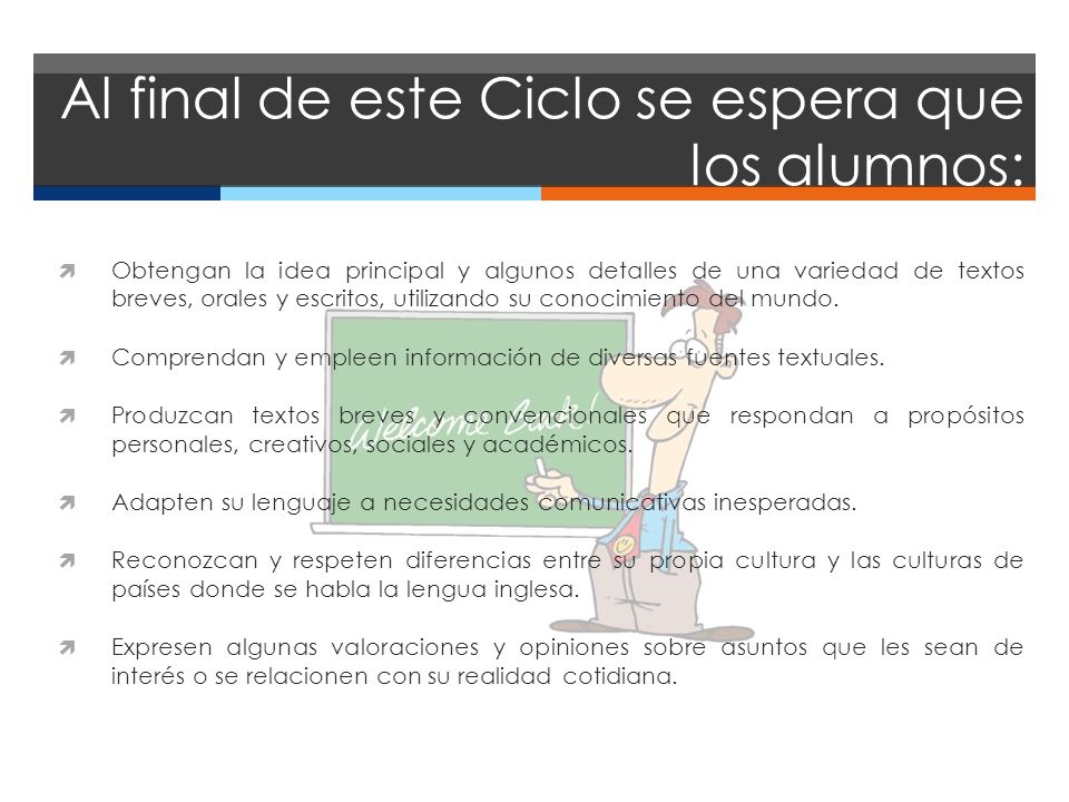 Al final de este Ciclo se espera que los alumnos: